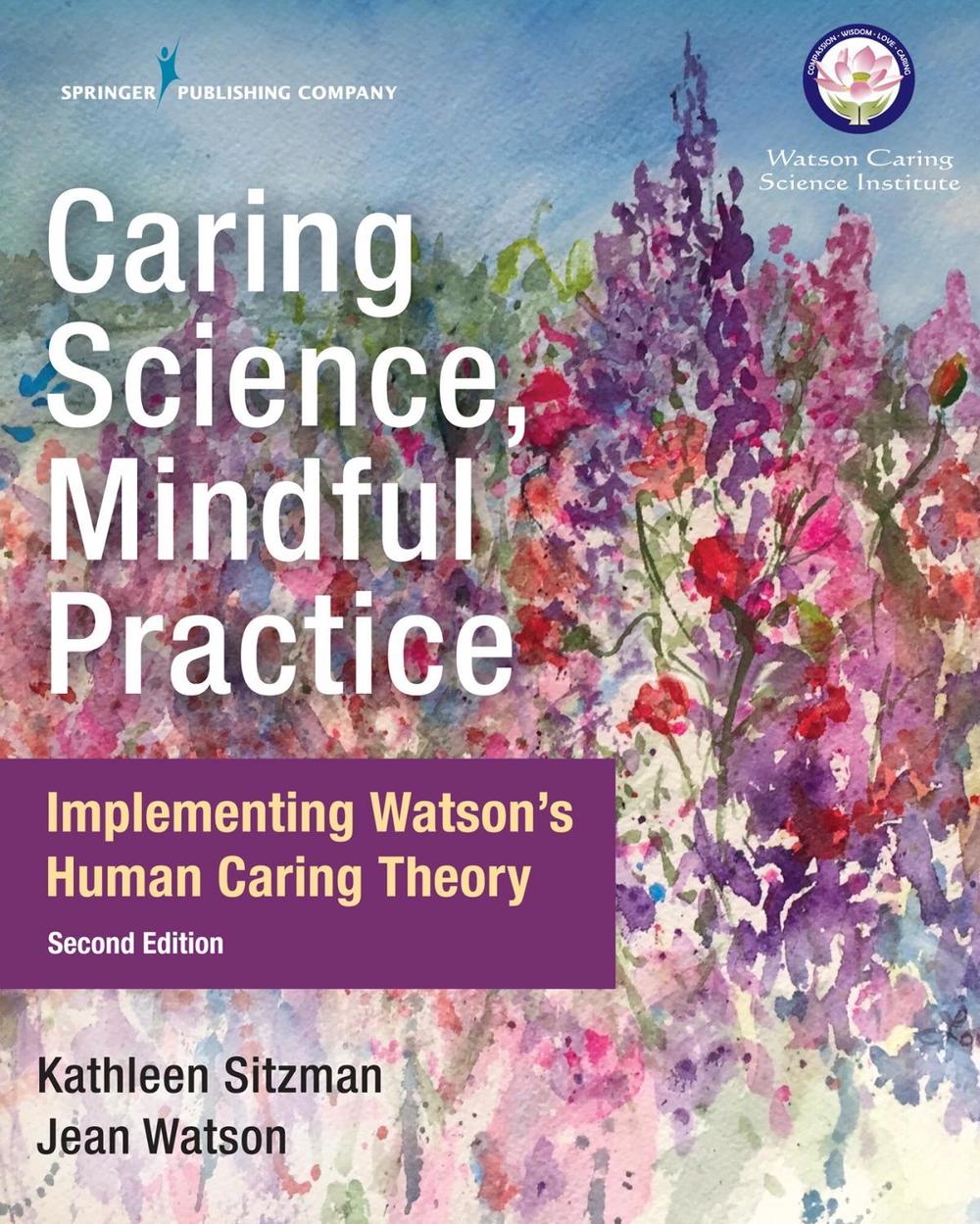 Caring Science, Mindful Practice, 9780826135551