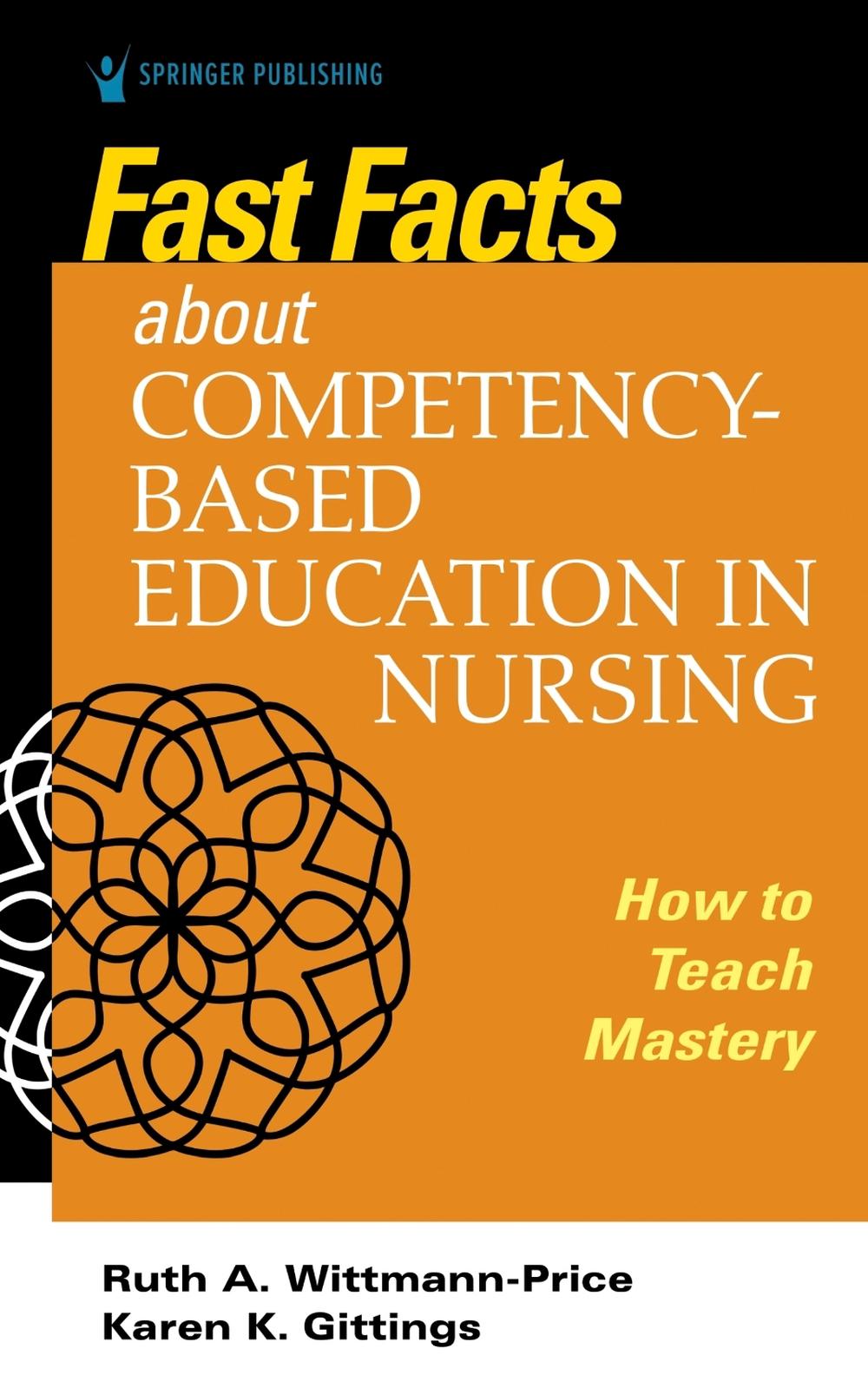 Fast Facts about Competency-Based Education in Nursing, 9780826136534