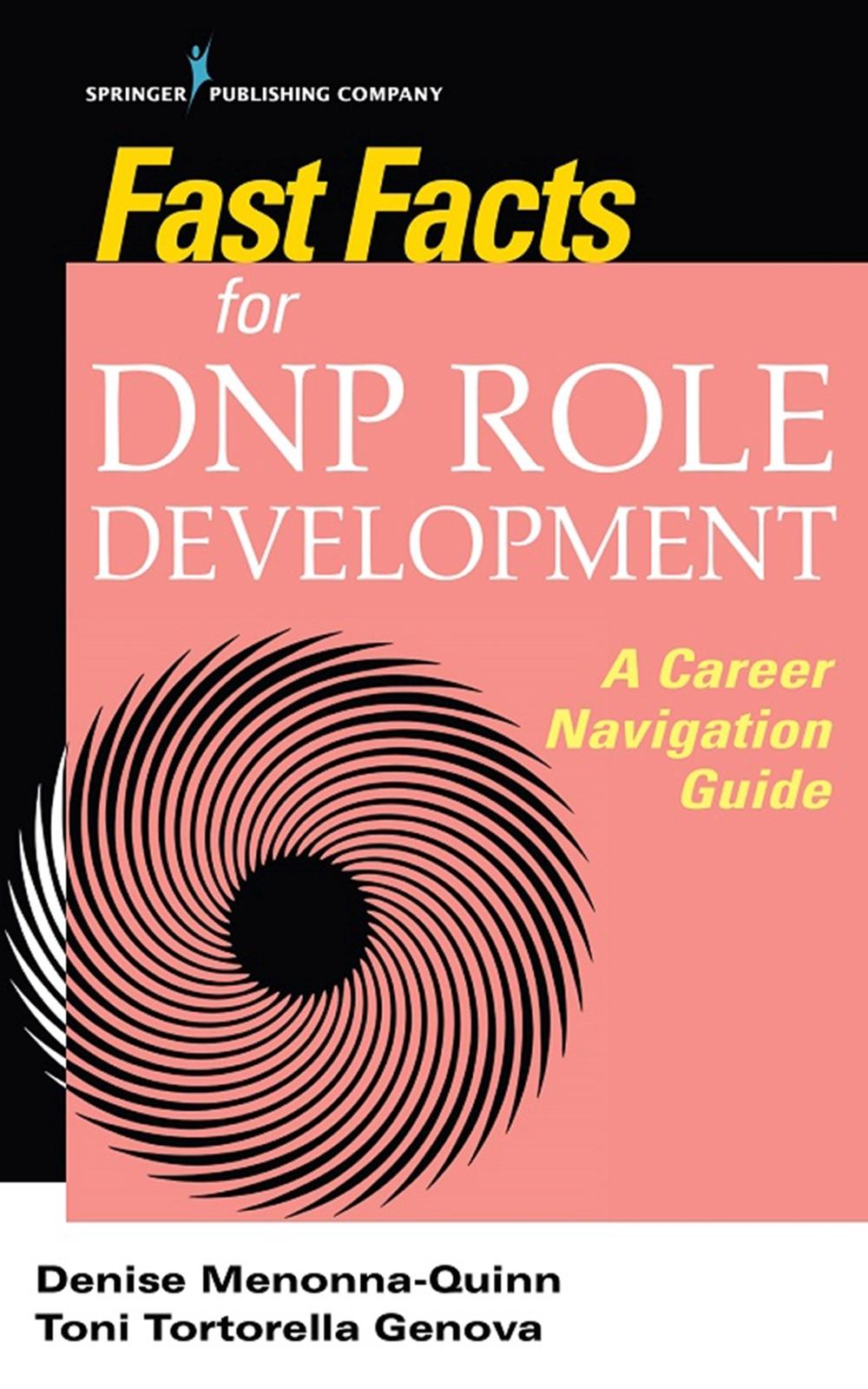 Fast Facts for DNP Role Development, 9780826136848