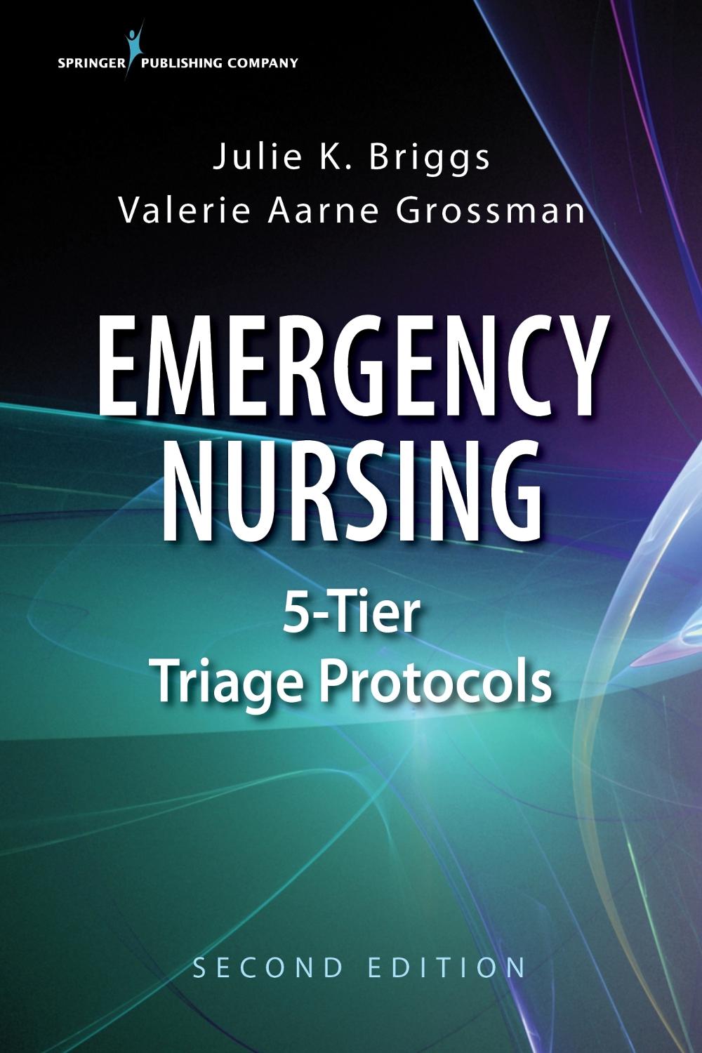 Emergency Nursing 5-Tier Triage Protocols, 9780826137883