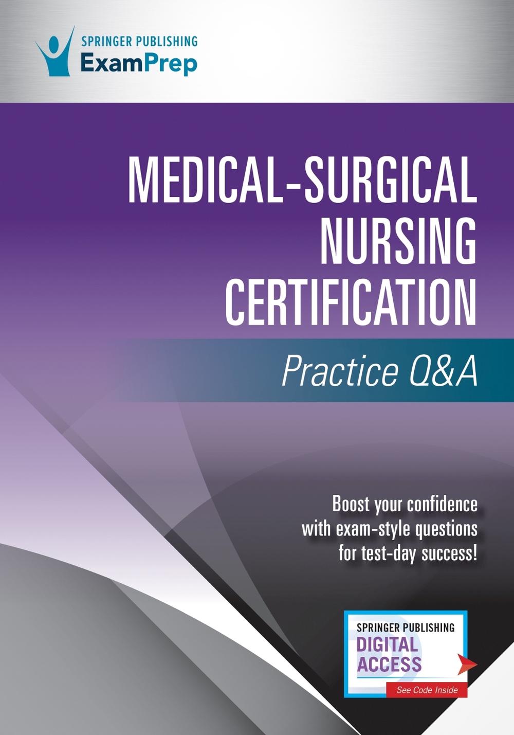 Medical-Surgical Nursing Certification Practice Q&A, 9780826146014