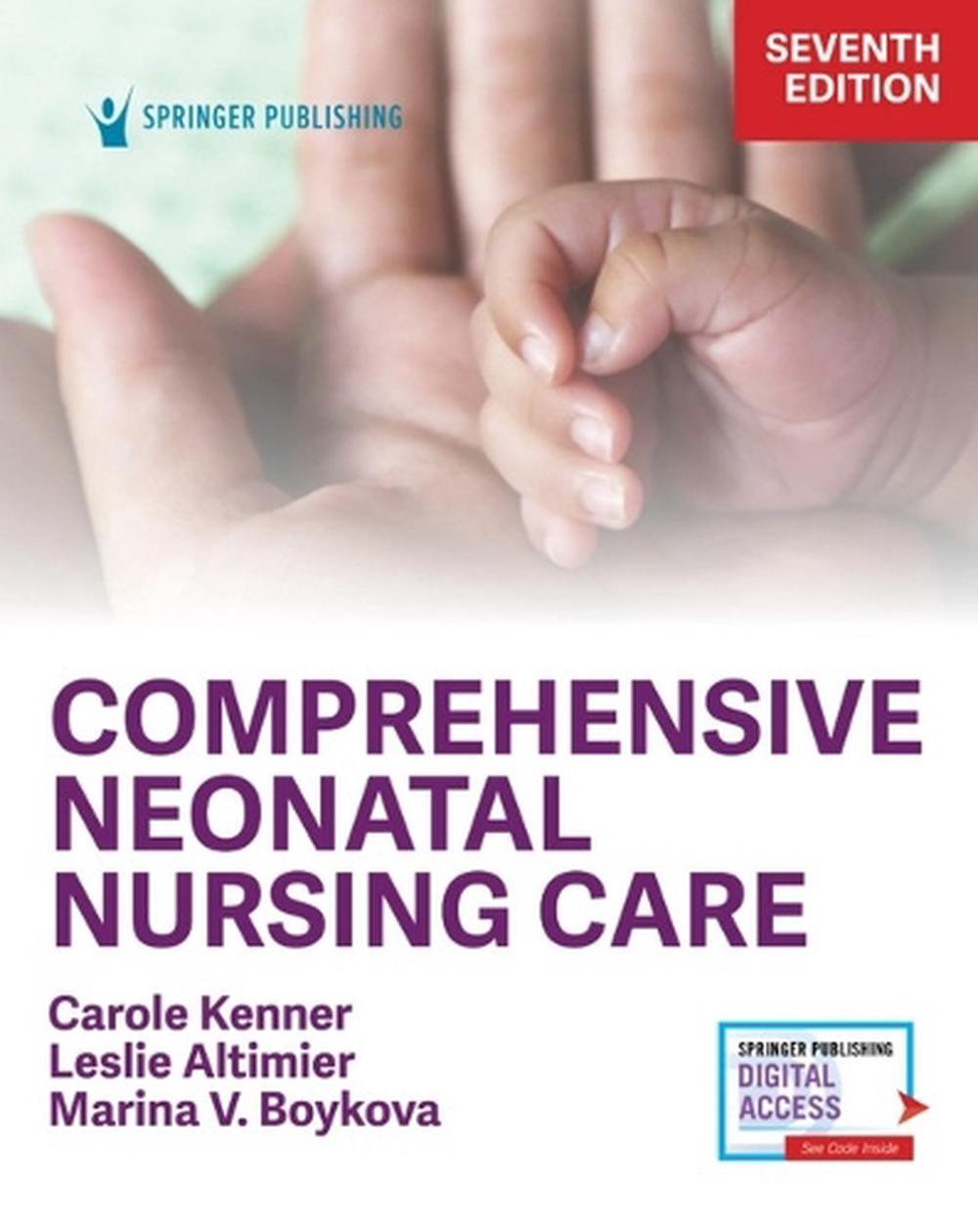 Comprehensive Neonatal Nursing Care by Carole Kenner - ISBN: 9780826147431