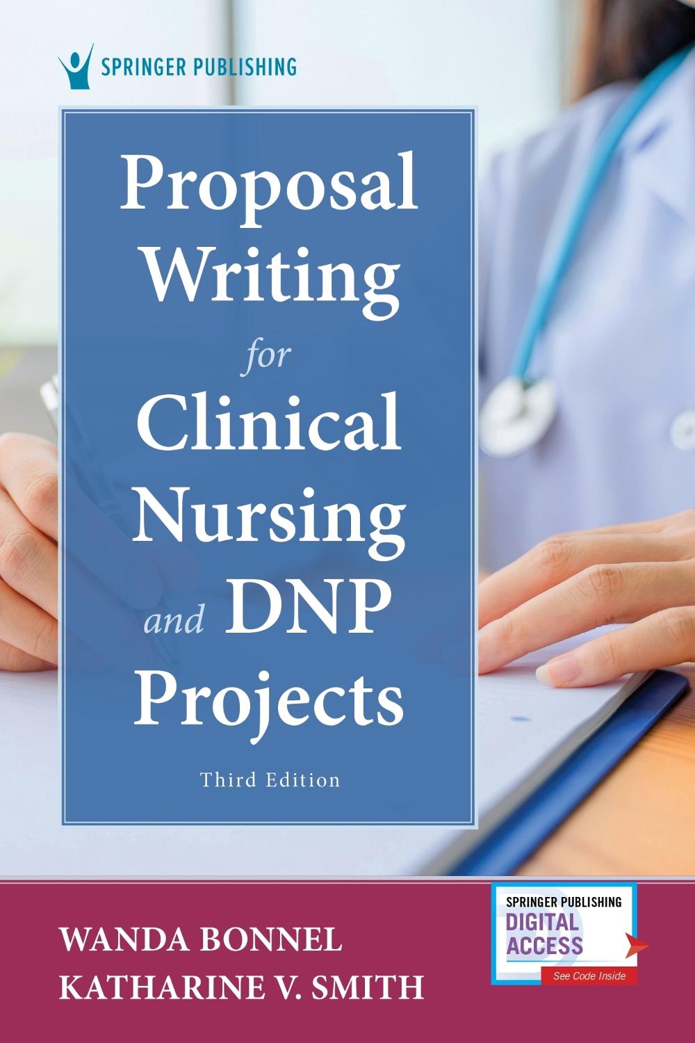Proposal Writing for Clinical Nursing and DNP Projects by Wanda Bonnel - ISBN: 9780826148940