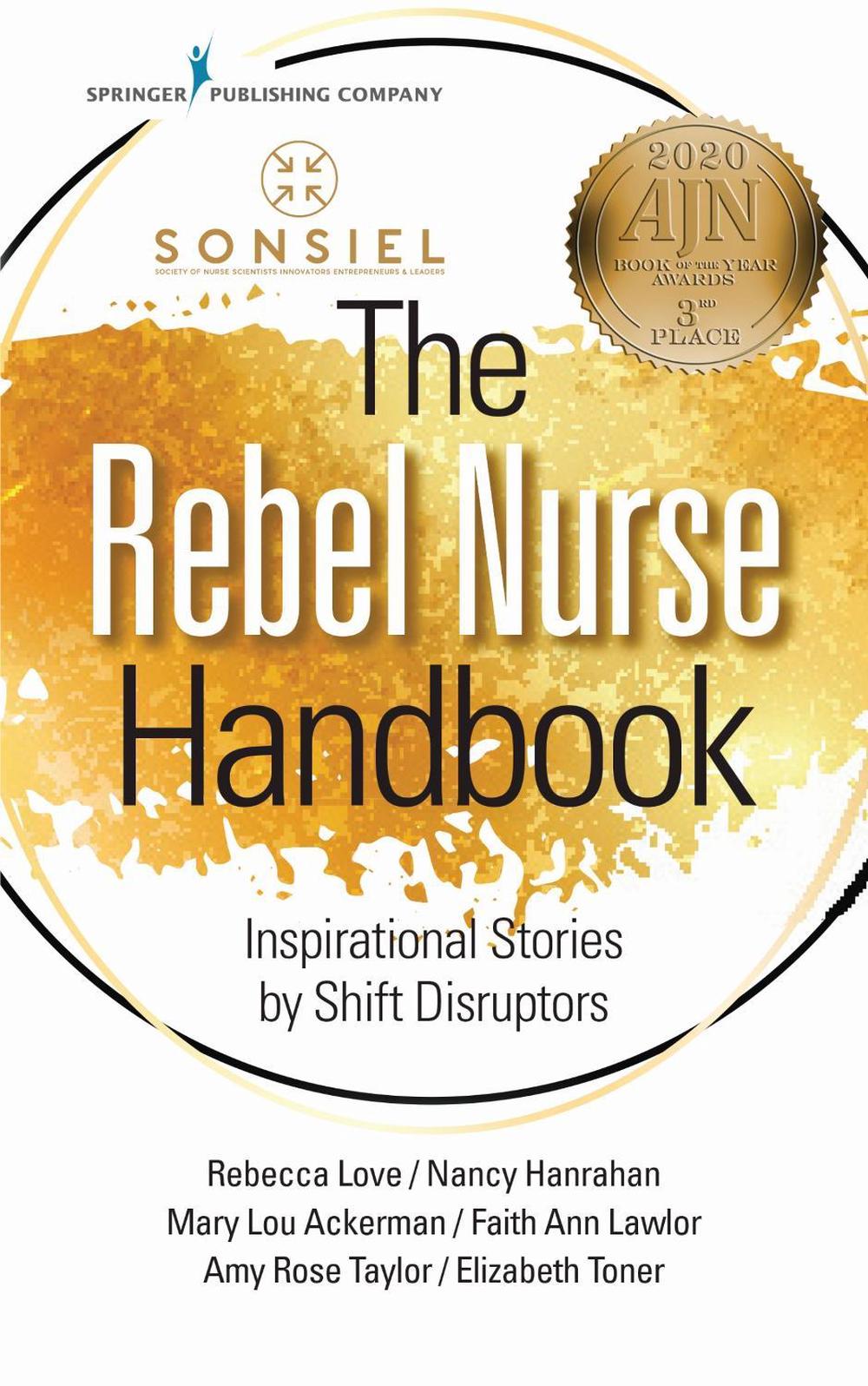 The Rebel Nurse Handbook, 9780826151438