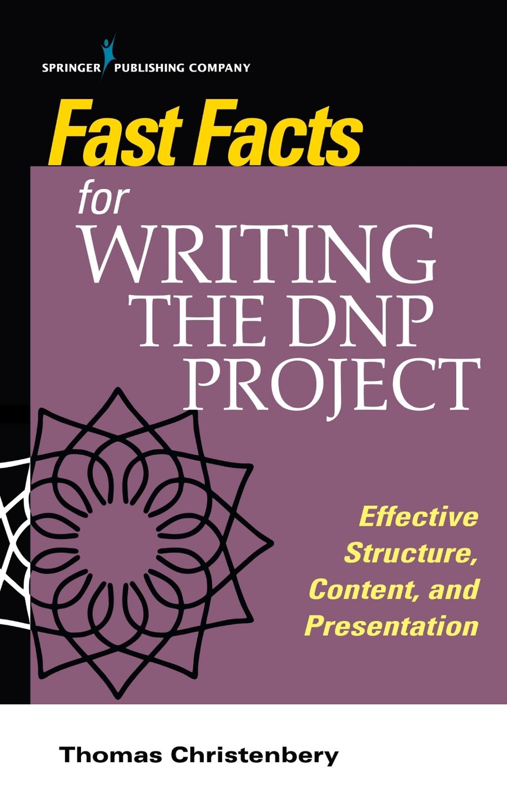 Fast Facts for Writing the DNP Project, 9780826152022