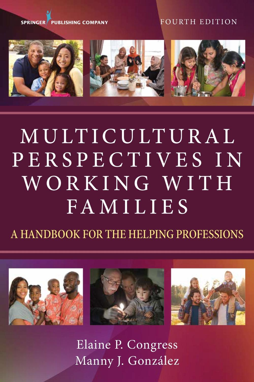 Multicultural Perspectives in Working with Families by Elaine Congress ...
