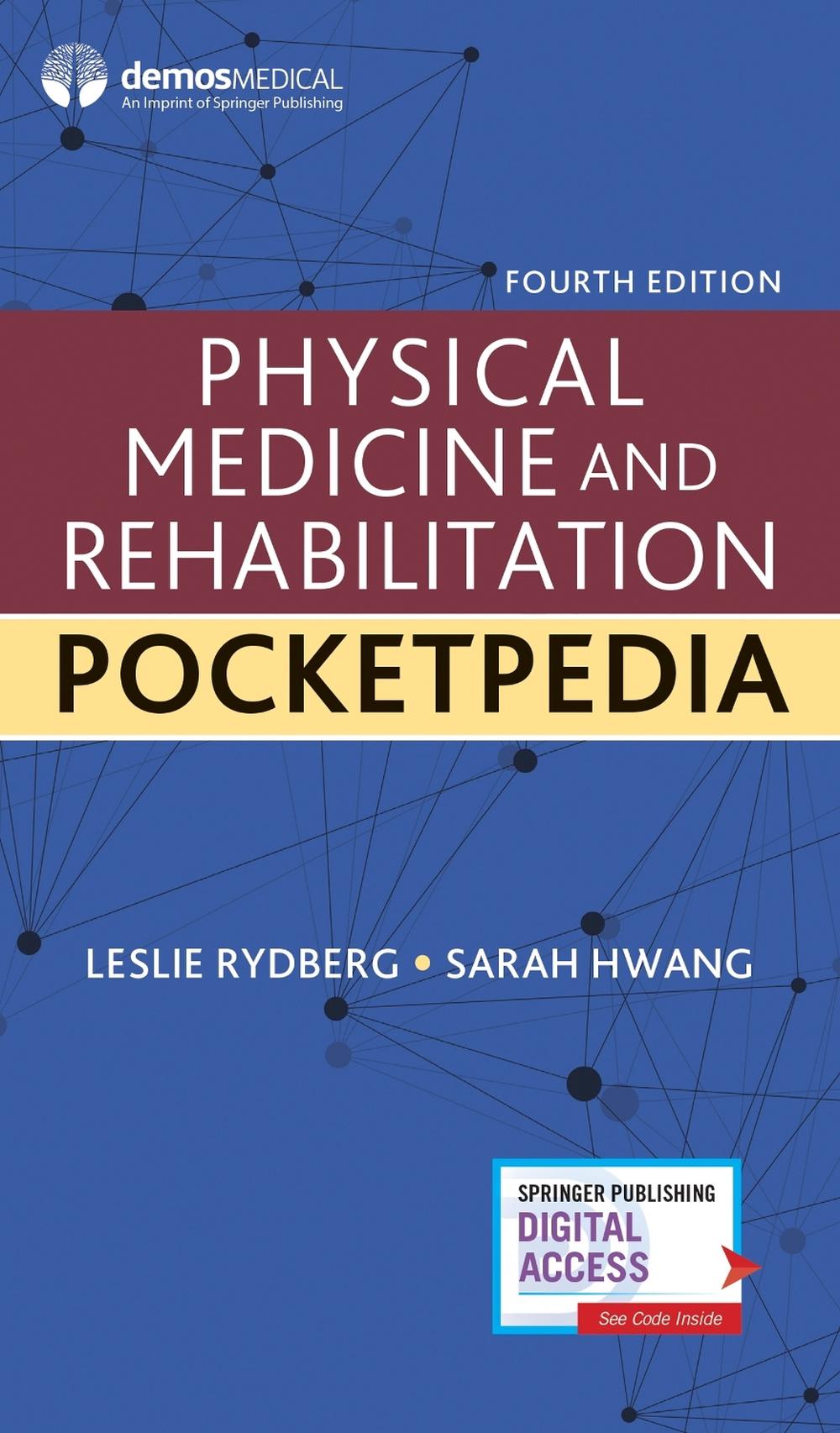 Physical Medicine and Rehabilitation Pocketpedia by Leslie Rydberg - ISBN: 9780826156273