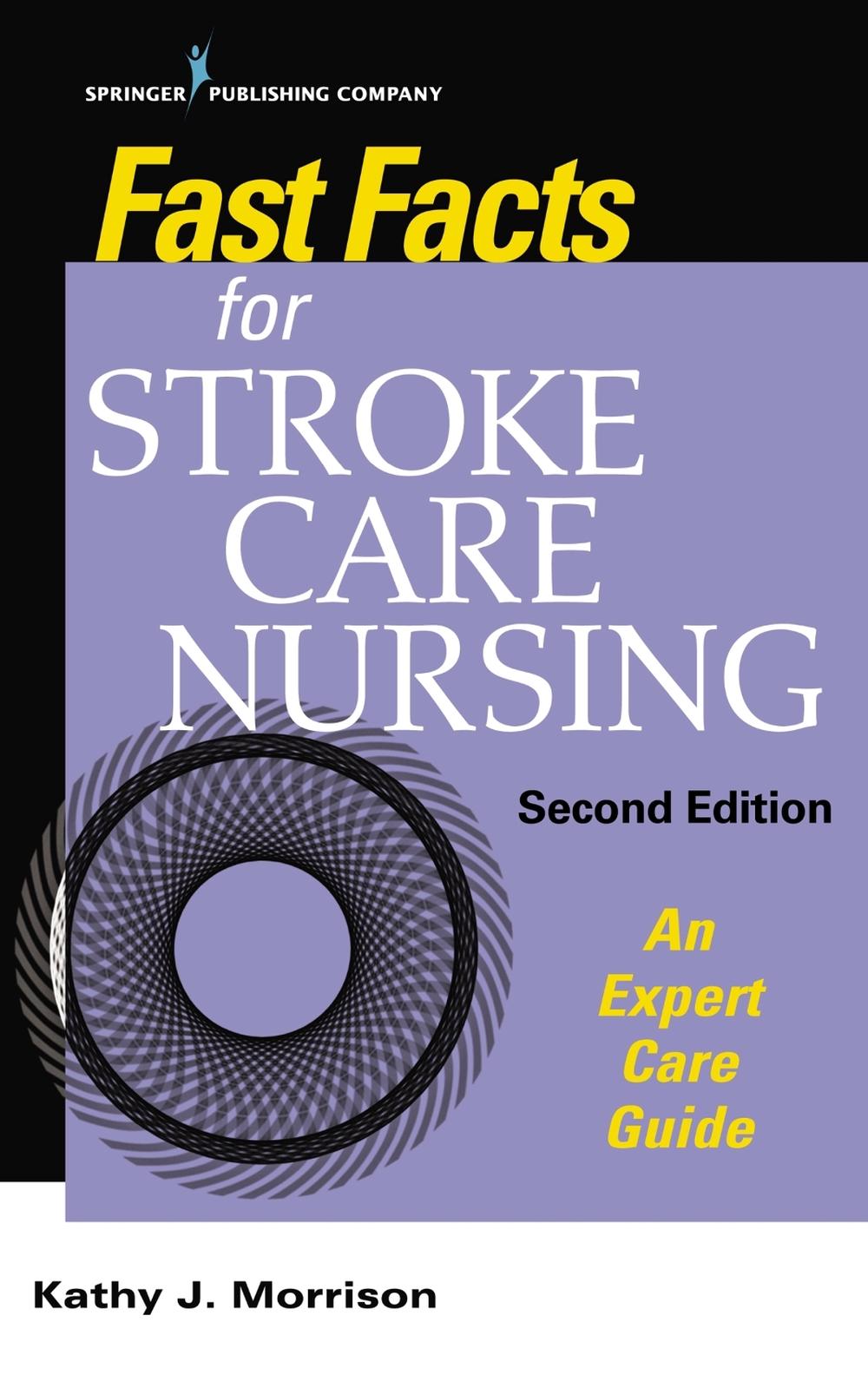 Fast Facts for Stroke Care Nursing, 9780826158260