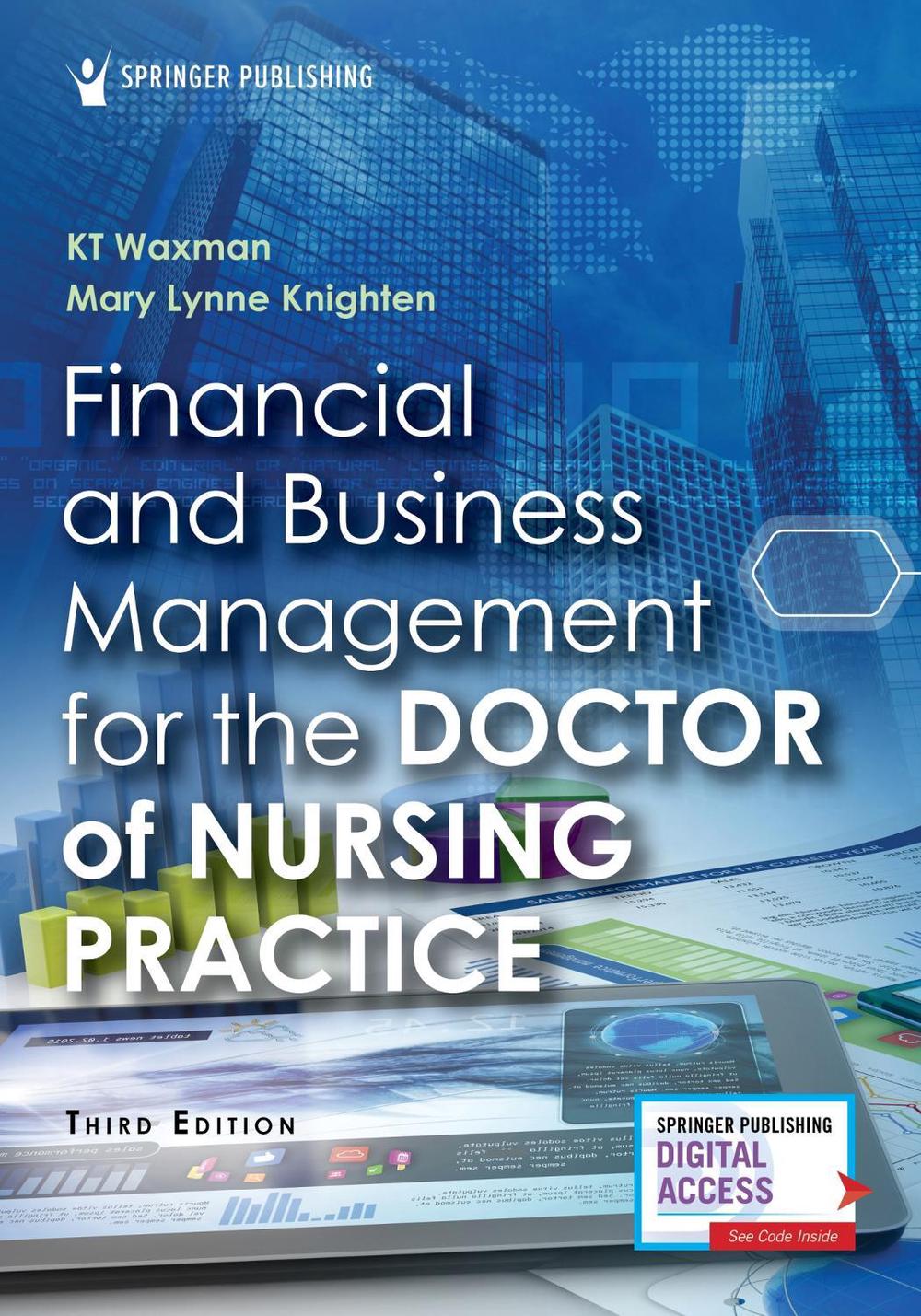 Financial and Business Management for the Doctor of Nursing Practice, 9780826160157