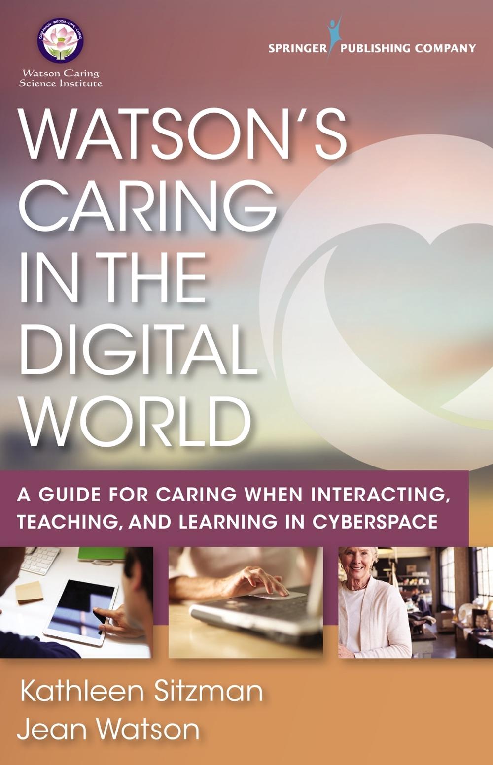Watson's Caring in the Digital World, 9780826161154