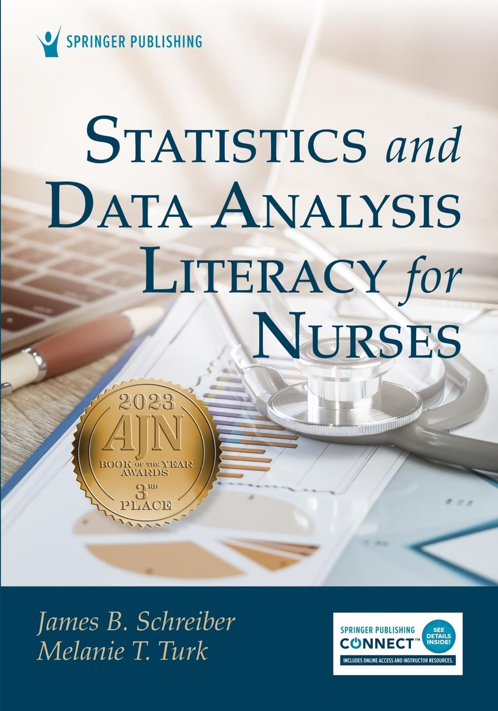 Statistics and Data Analysis Literacy for Nurses by James B. Schreiber - ISBN: 9780826165817