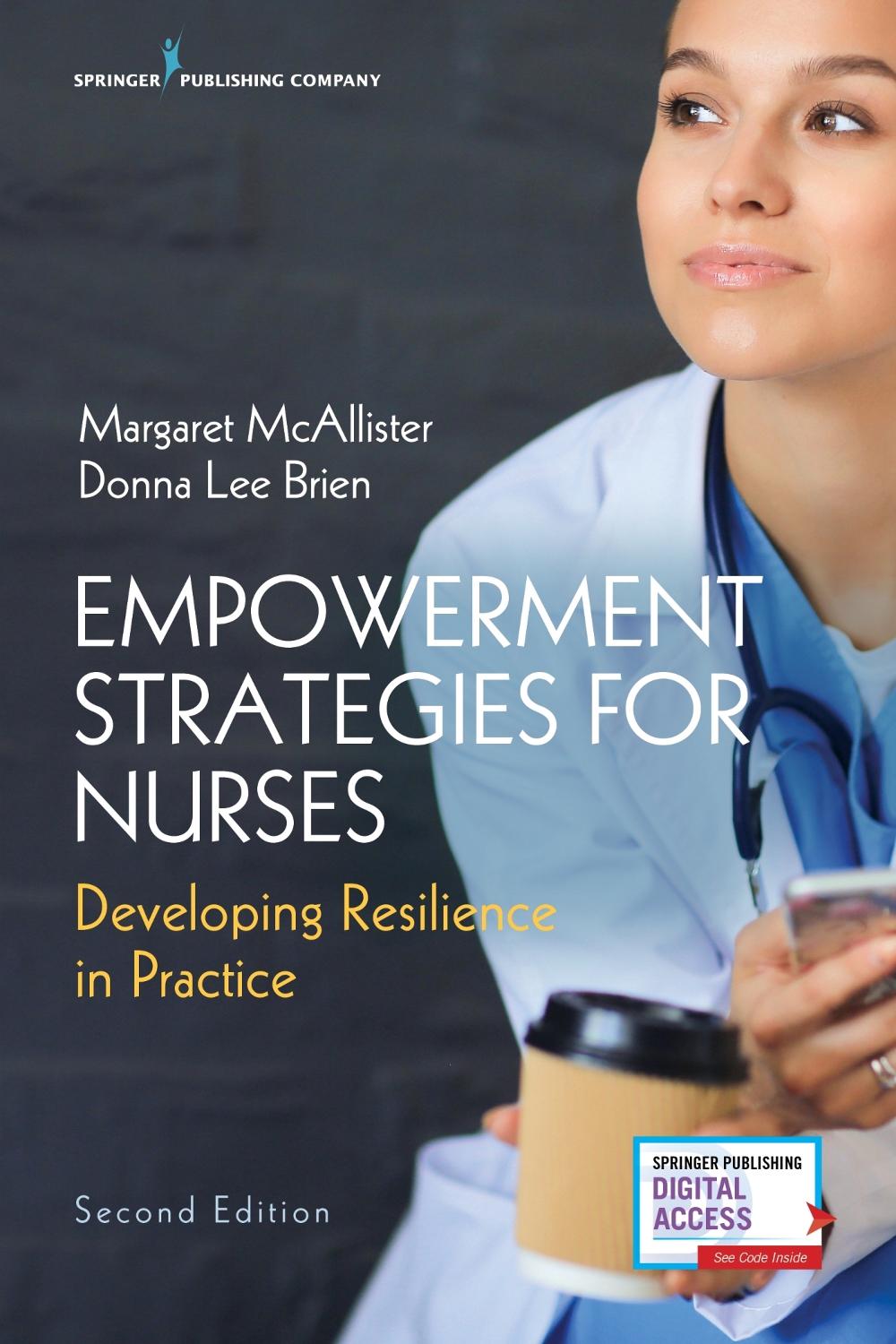 Empowerment Strategies for Nurses, Second Edition, 9780826167897
