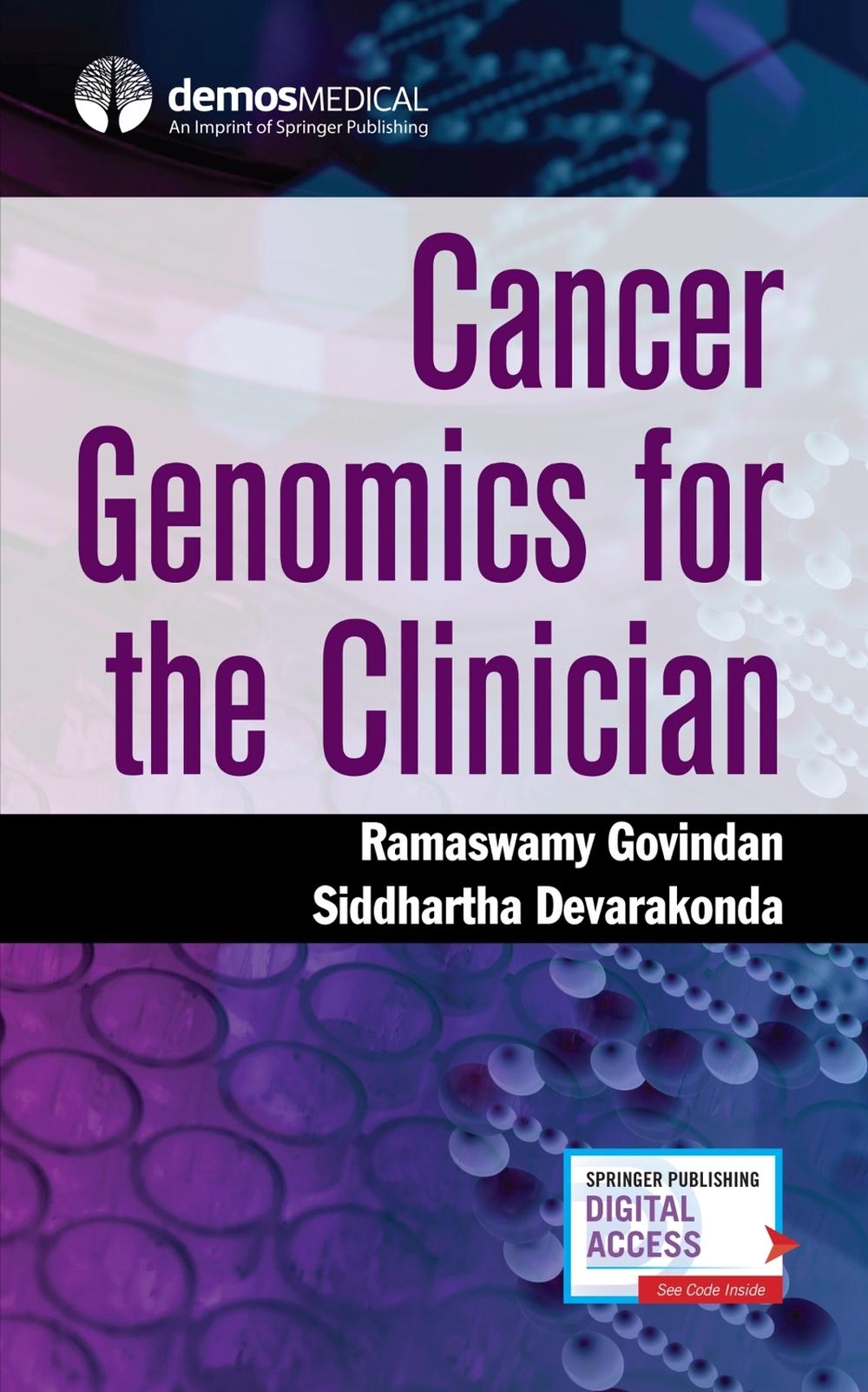Cancer Genomics for the Clinician, 9780826168672