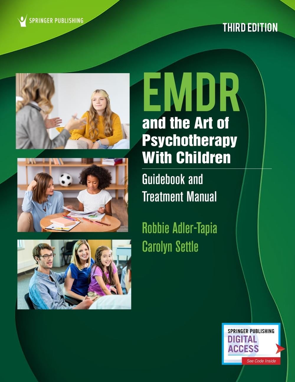 EMDR and the Art of Psychotherapy With Children, 3rd Edition by Robbie Adler-Tapia - ISBN: 9780826169952
