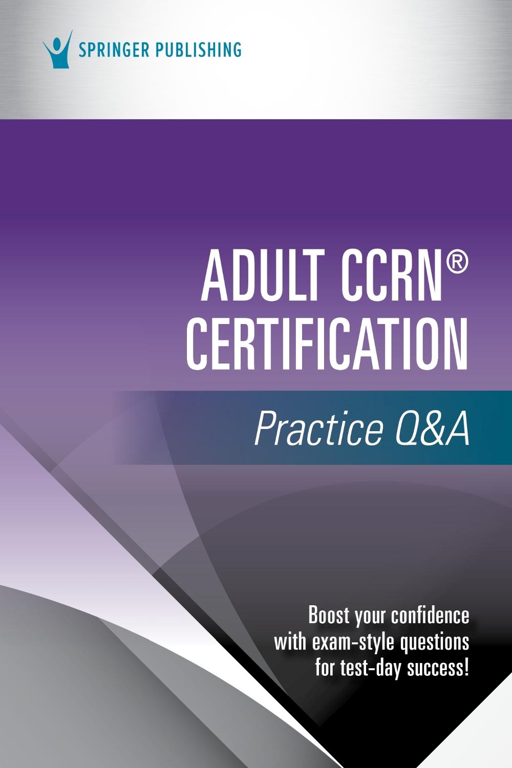 Adult CCRN® Certification Practice Q&A, 9780826173911