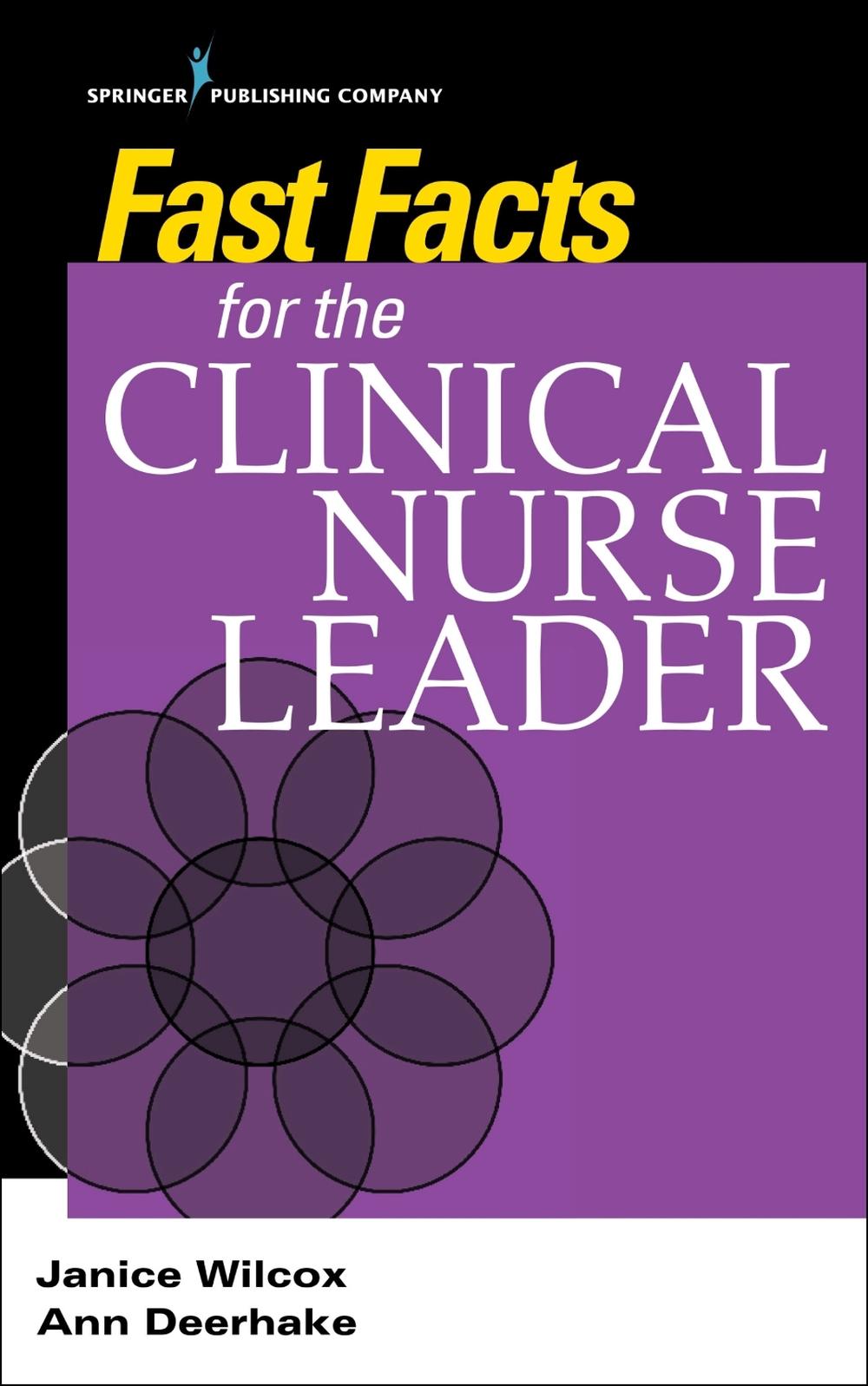Fast Facts for the Clinical Nurse Leader, 9780826174062