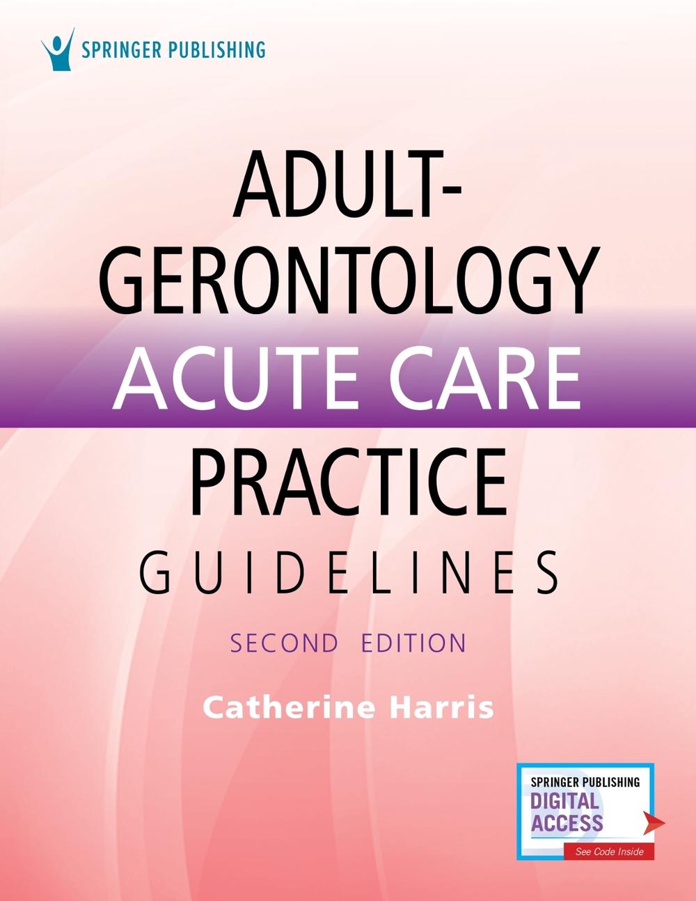 Adult-Gerontology Acute Care Practice Guidelines, 9780826176172