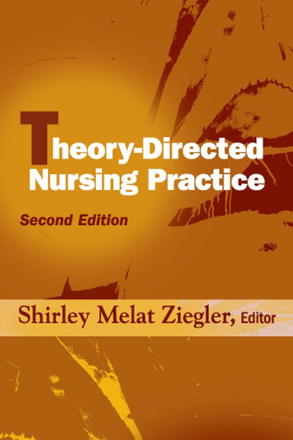 Theory-Directed Nursing Practice, 9780826176325