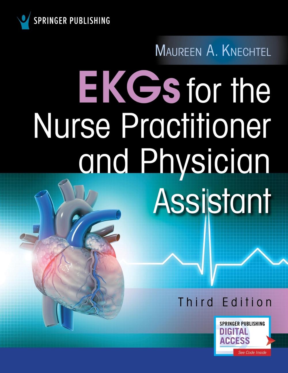 EKGs for the Nurse Practitioner and Physician Assistant by Maureen Knechtel - ISBN: 9780826176721