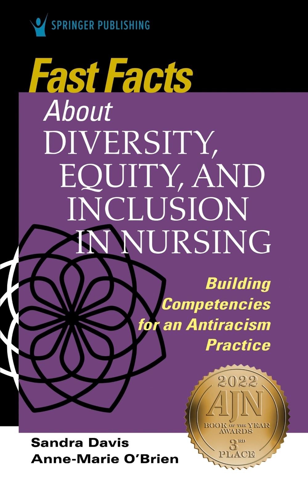 Fast Facts about Diversity, Equity, and Inclusion in Nursing, 9780826177254