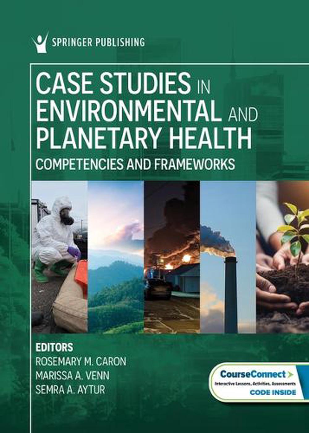 Case Studies in Environmental and Planetary Health, 9780826179968