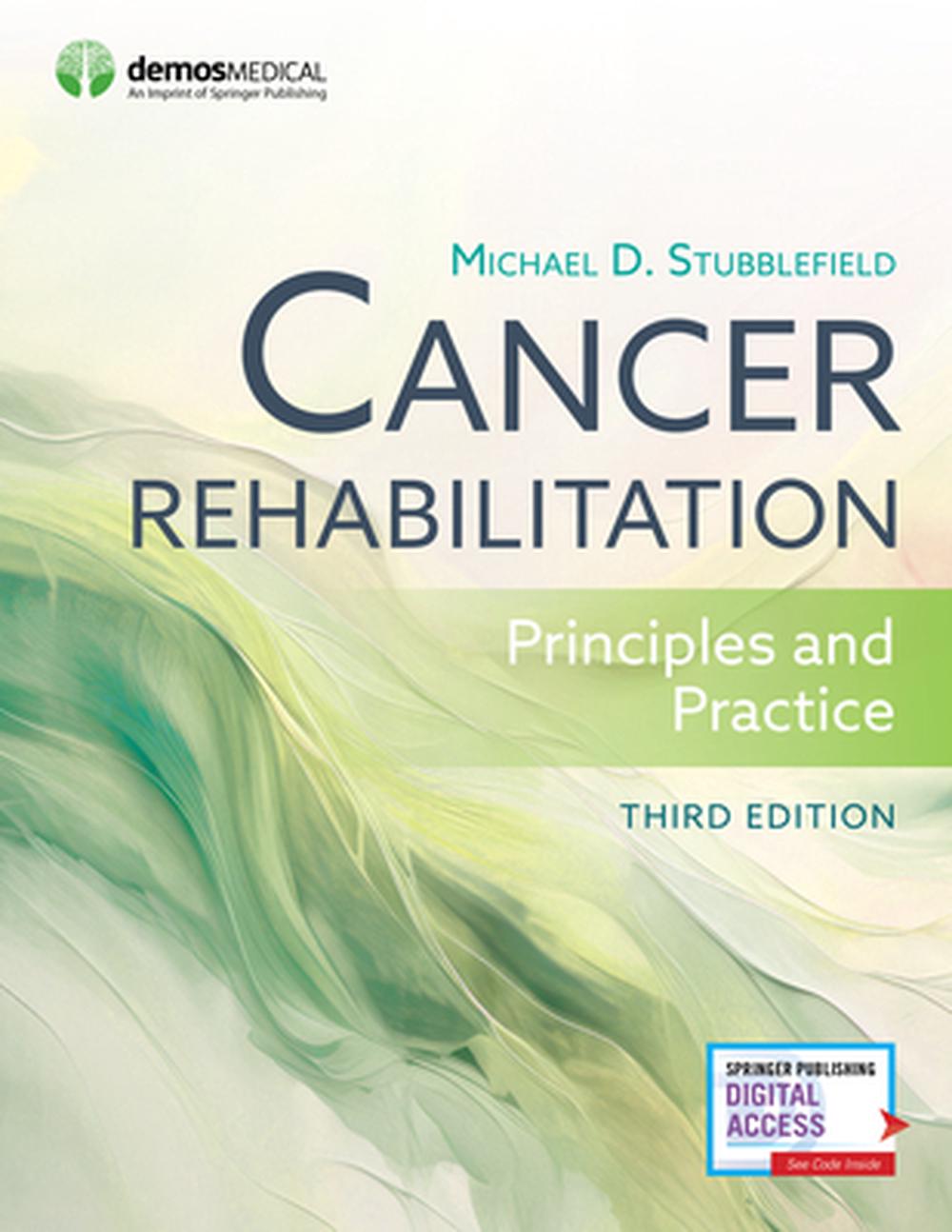 Cancer Rehabilitation by Michael D. Stubblefield - ISBN: 9780826181350