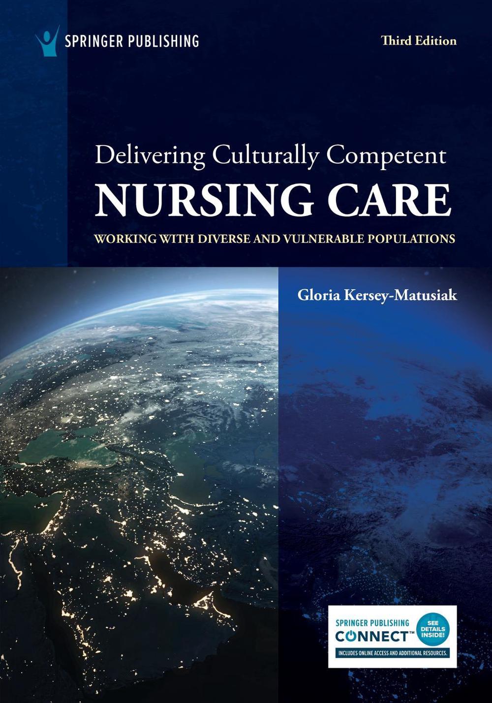 Delivering Culturally Competent Nursing Care, 9780826183019