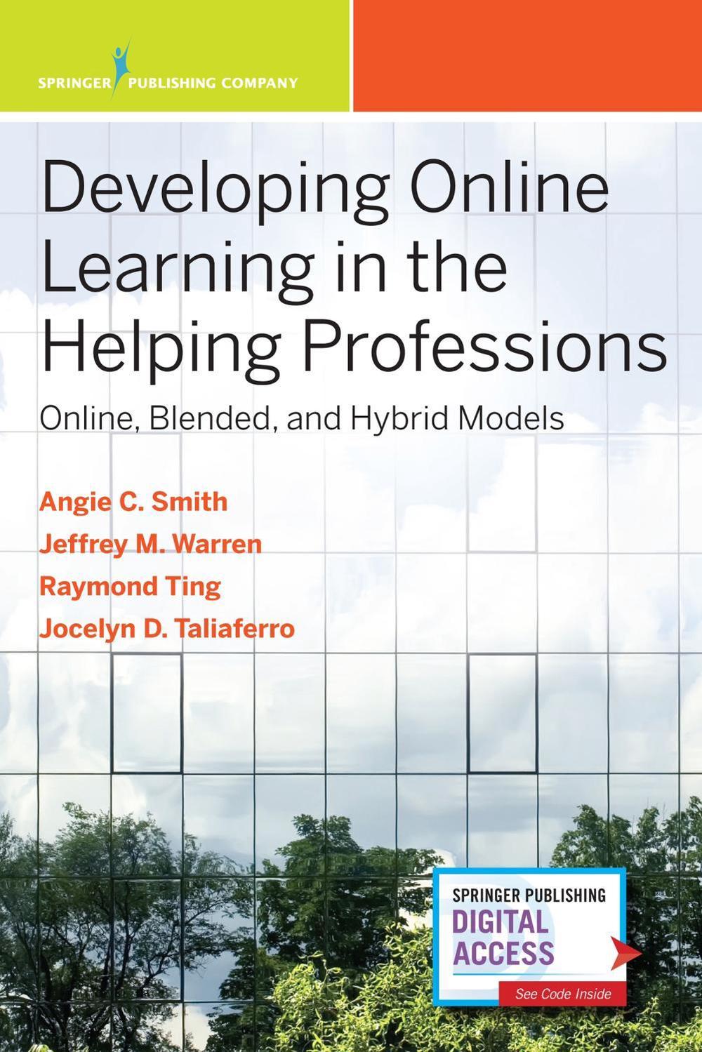 Developing Online Learning in the Helping Professions, 9780826184450