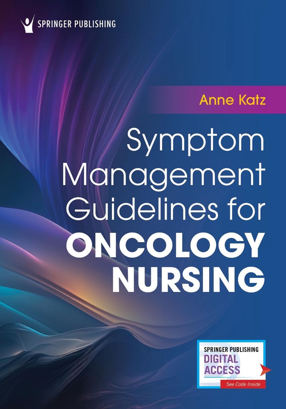 Symptom Management Guidelines for Oncology Nursing, 9780826185273