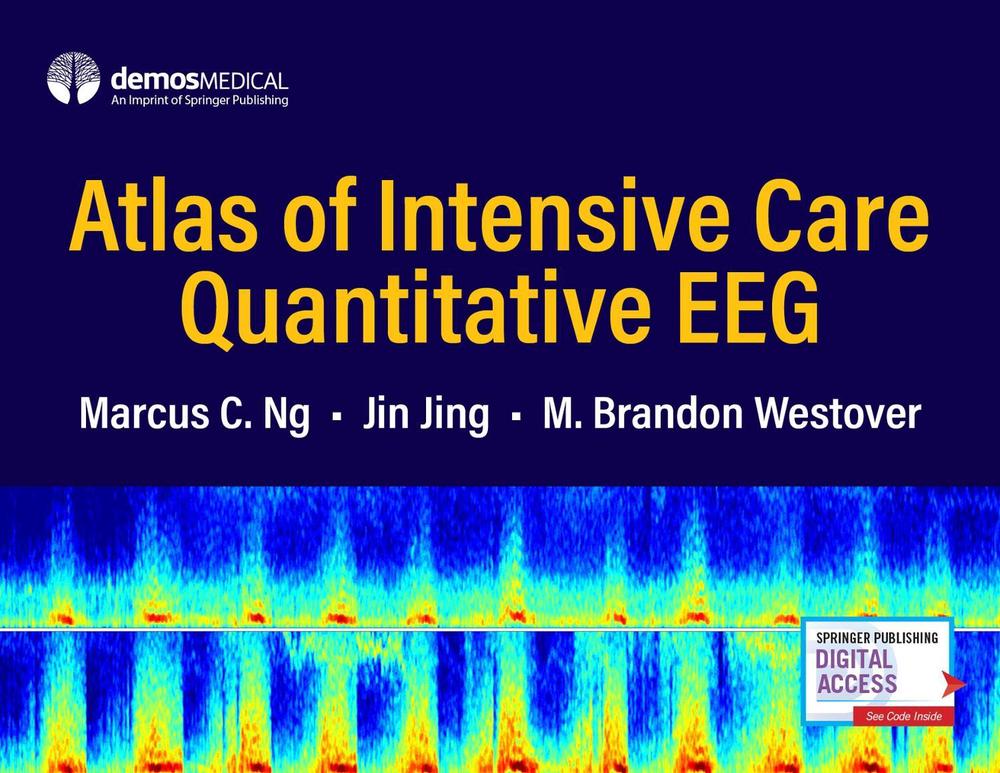 Atlas of Intensive Care Quantitative EEG by Jin Jing - ISBN: 9780826193544