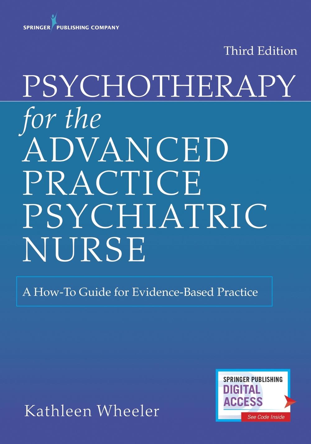 Psychotherapy for the Advanced Practice Psychiatric Nurse, 9780826193797
