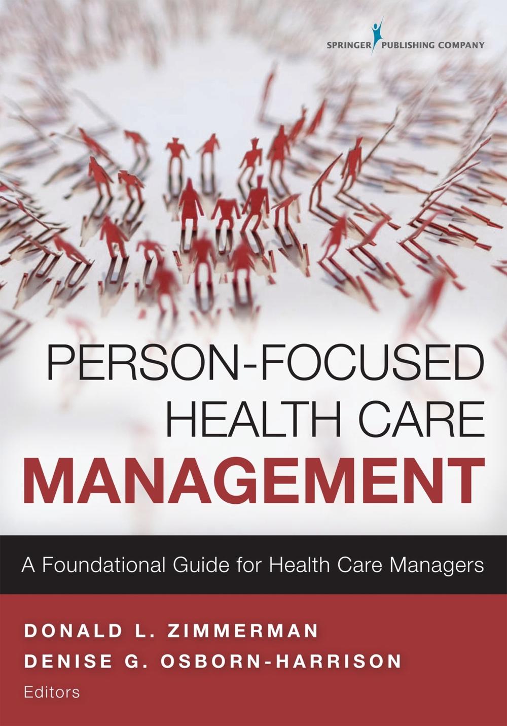 Person-Focused Health Care Management, 9780826194350