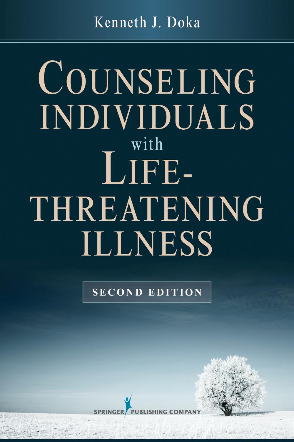 Counseling Individuals with Life Threatening Illness, 9780826195814