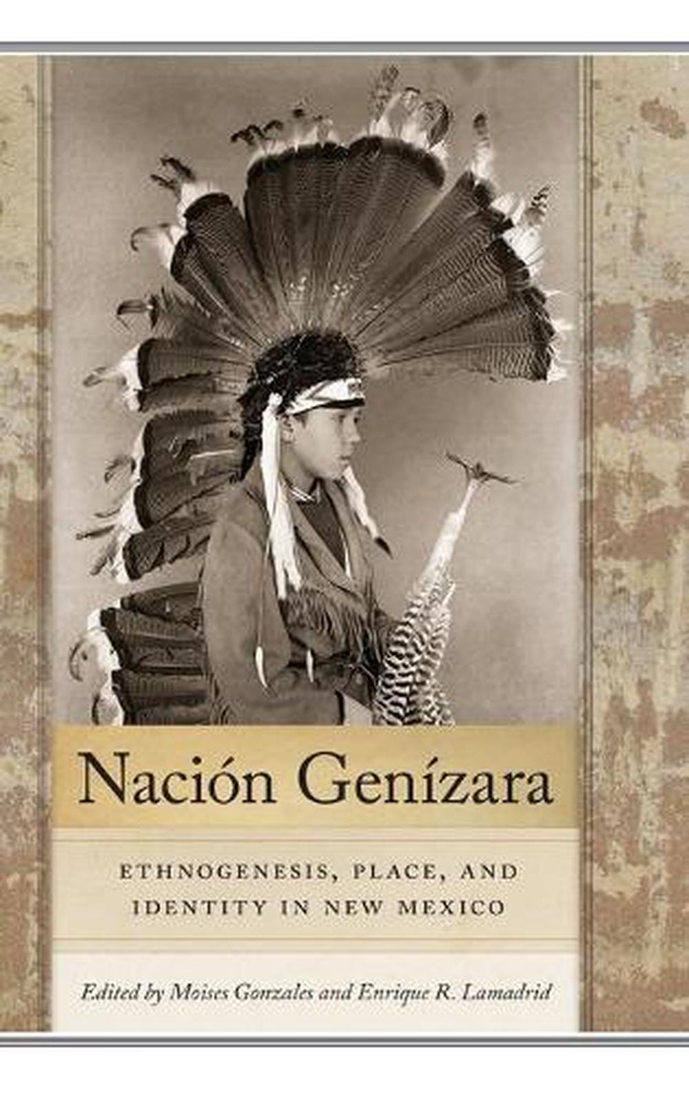 Nación Genízara by Moises Gonzales, Hardcover, 9780826361073 | Buy ...