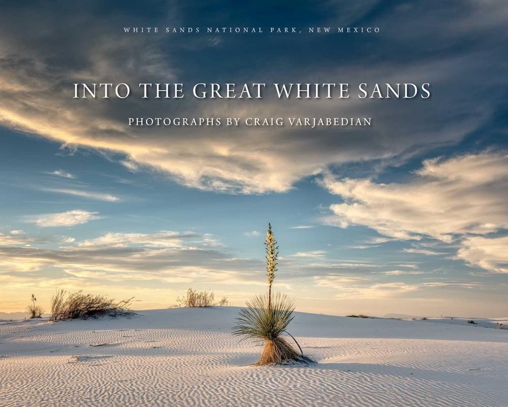 Into the Great White Sands by Craig Varjabedian - ISBN: 9780826368980