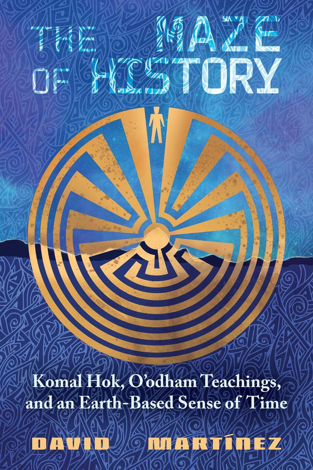 The Maze of History by David Martínez - ISBN: 9780826369123