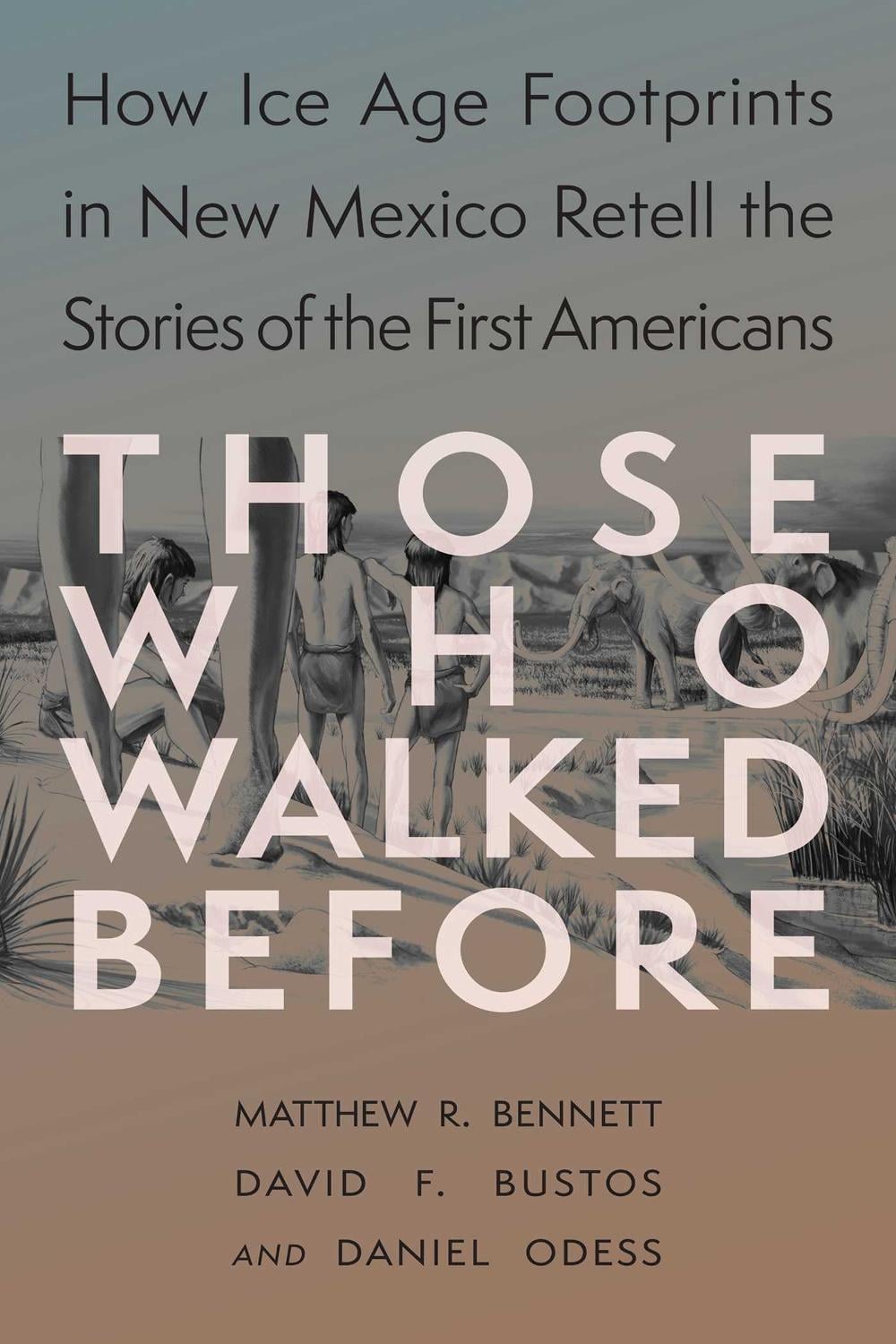 Those Who Walked Before by Matthew Bennett - ISBN: 9780826369413