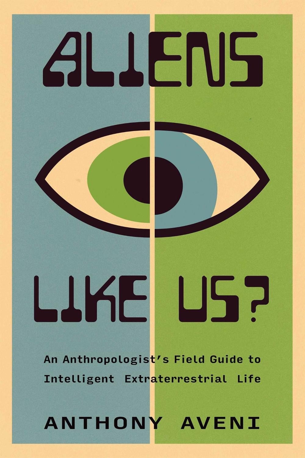 Aliens Like Us? by Anthony Aveni - ISBN: 9780826369475