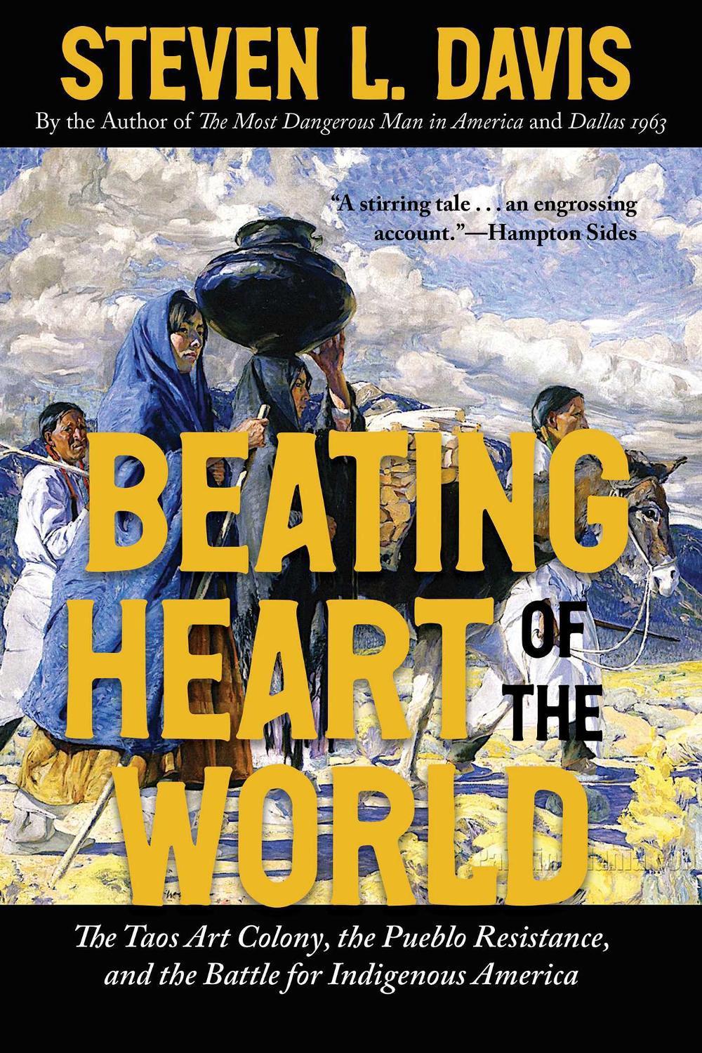 Beating Heart of the World by Steven L. Davis - ISBN: 9780826369666