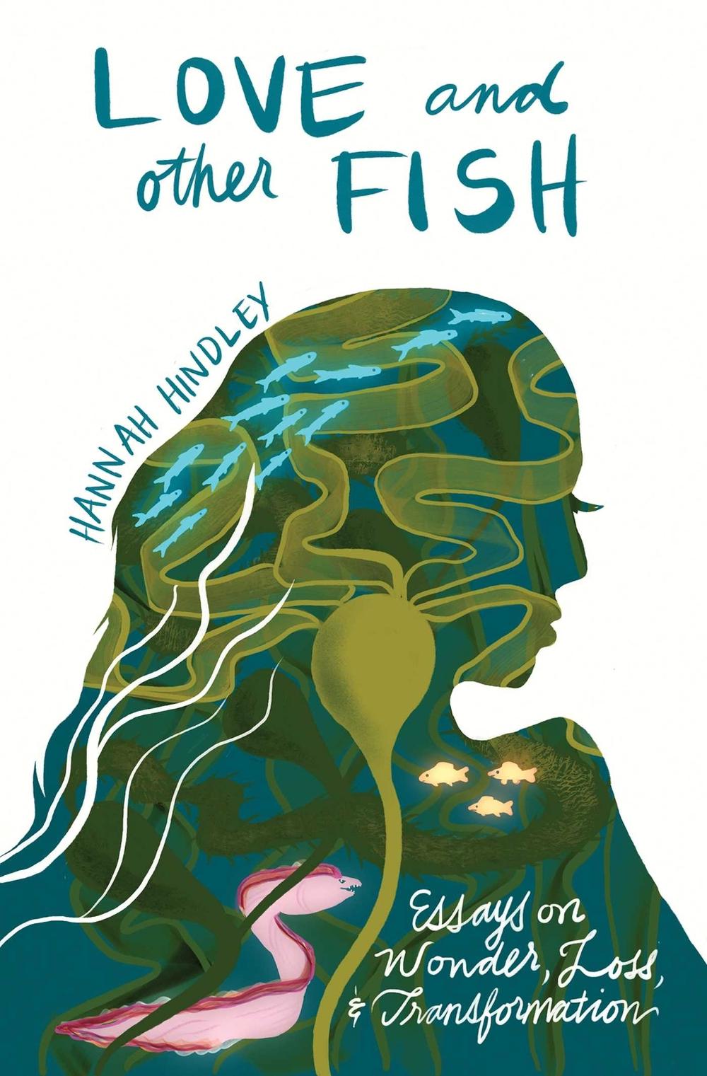 Love and Other Fish by Hannah Hindley - ISBN: 9780826369703