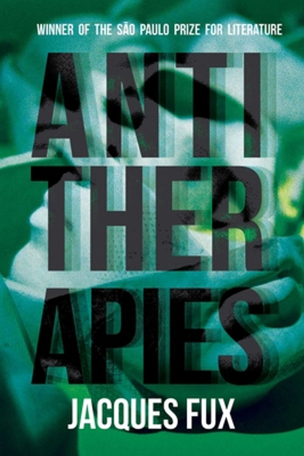 Antitherapies by Jacques Fux - ISBN: 9780826370020