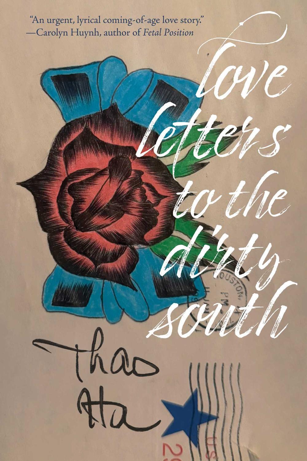 Love Letters to the Dirty South by Thao Ha - ISBN: 9780826370174