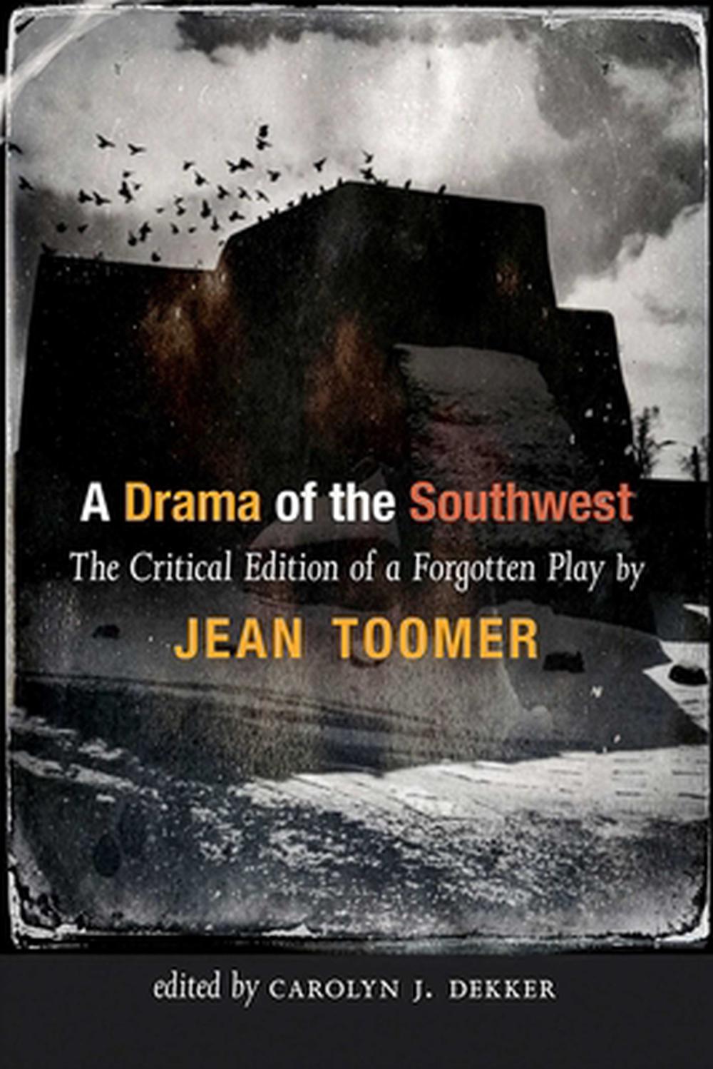 A Drama of the Southwest by Jean Toomer - ISBN: 9780826370440