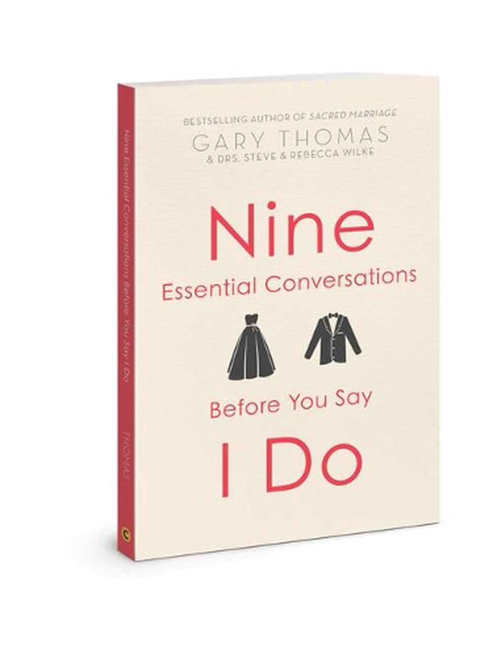 Nine Essential Conversations Before You Say I Do, 9780830781935