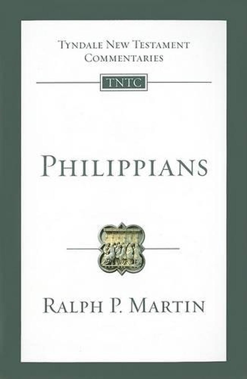 Philippians: An Introduction and Commentary by Ralph P. Martin ...