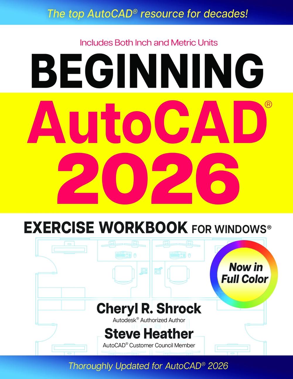 Beginning Autocad(r) 2026 Exercise Workbook by Cheryl R. Shrock - ISBN: 9780831137007