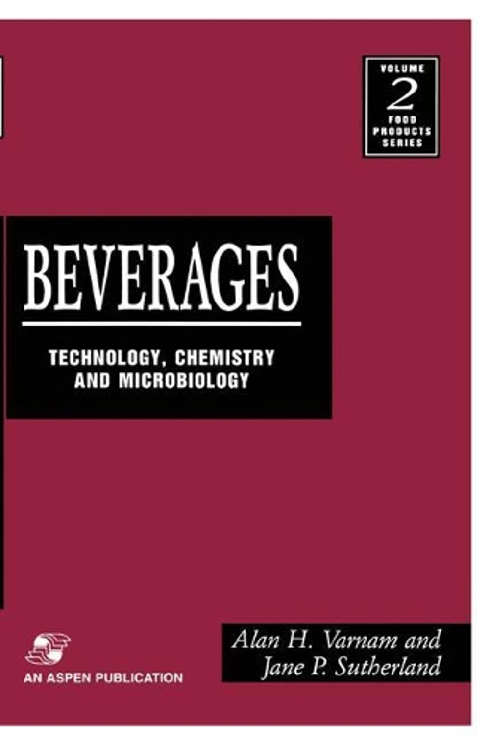 Beverages: Technology, Chemistry and Microbiology by A. Varnam - ISBN: 9780834213104