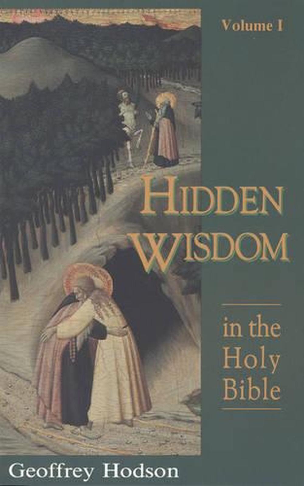 Hidden Wisdom in the Holy Bible, Volume 1 by Geoffrey Hodson, Paperback, 9780835606905 | Buy ...