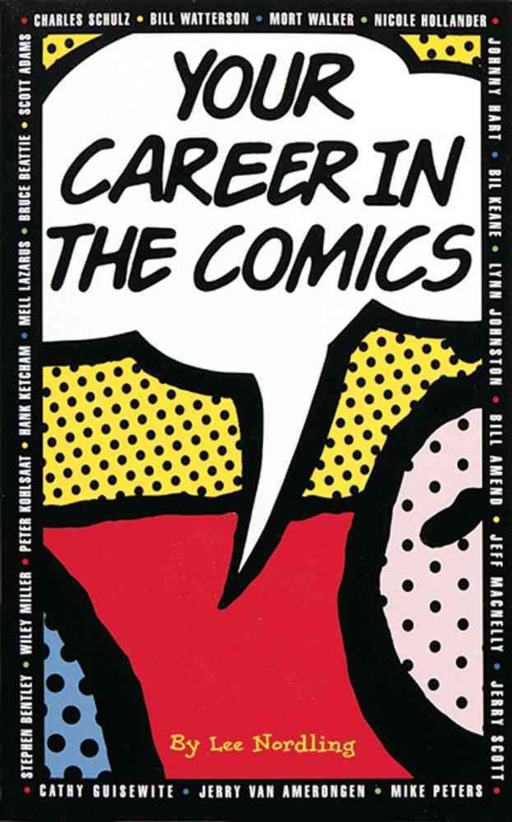 Your Career in the Comics by Lee Nordling - ISBN: 9780836207484