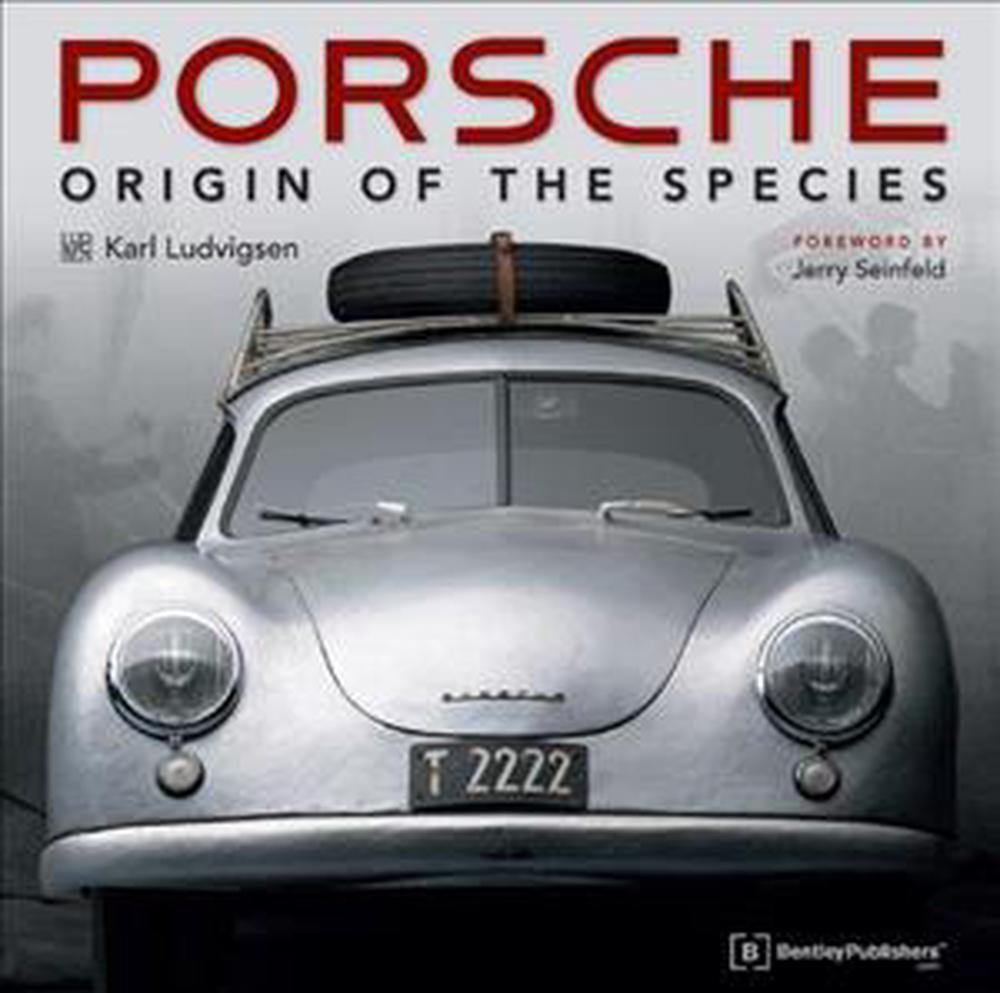 Porsche - Origin of the Species: Foreword by Jerry Seinfeld, 9780837613314